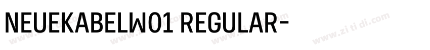 neuekabelw01 regular字体转换 neuekabelw01 regular字体转换